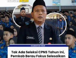 CPNS 2025 Ditiadakan, Pemkab Berau Fokus Tuntaskan Seleksi PPPK Tahap II